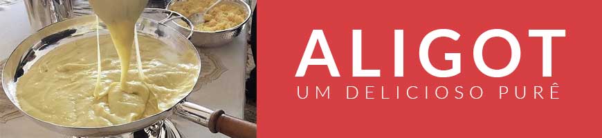 ALIGOT O TRADICIONAL PURÊ DE BATATAS